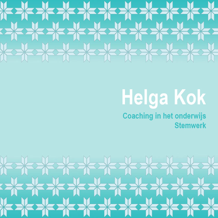 Helga Kok -  Coaching in het onderwijs & Stemwerk